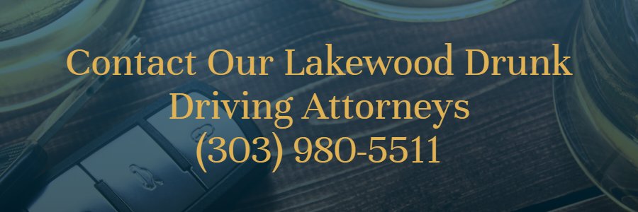 Lakewood drunk driver attorney