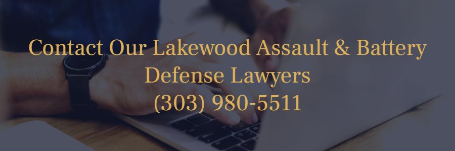 Lakewood assault and battery lawyers