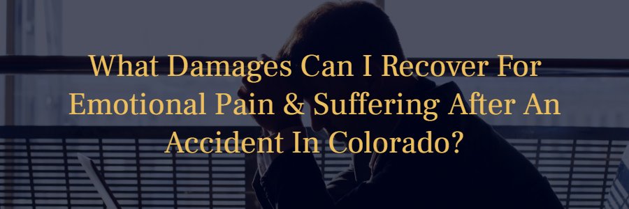 Pain-and-suffering-damages-Lakewood-CO
