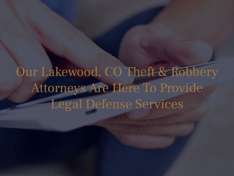 Lakewood-CO-robbery-attorney